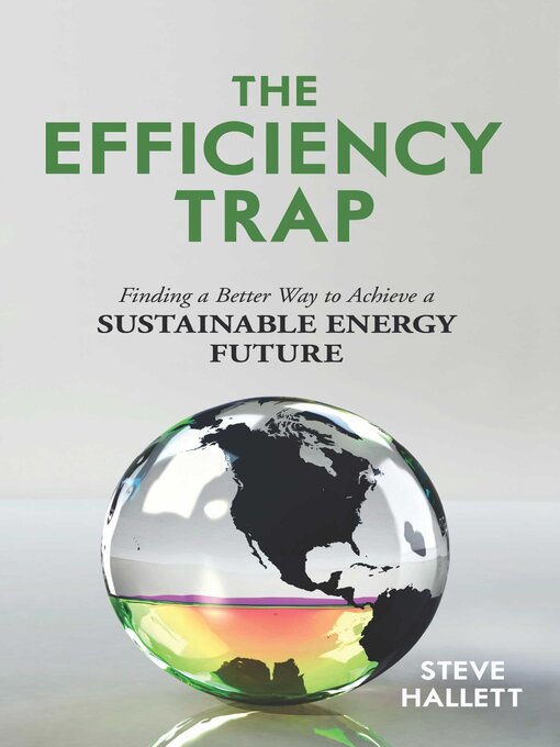 Title details for The Efficiency Trap by Steve Hallett - Available
